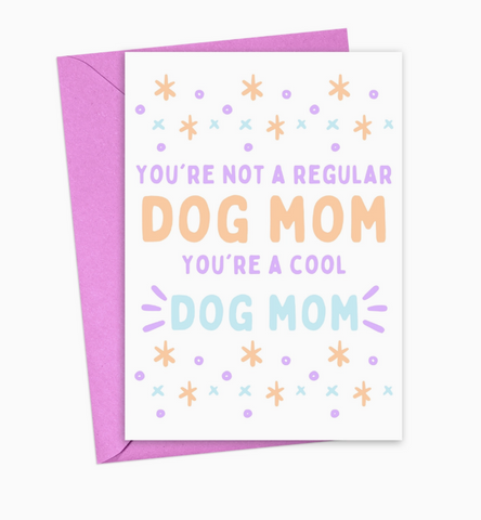 Cool Dog Mom Card