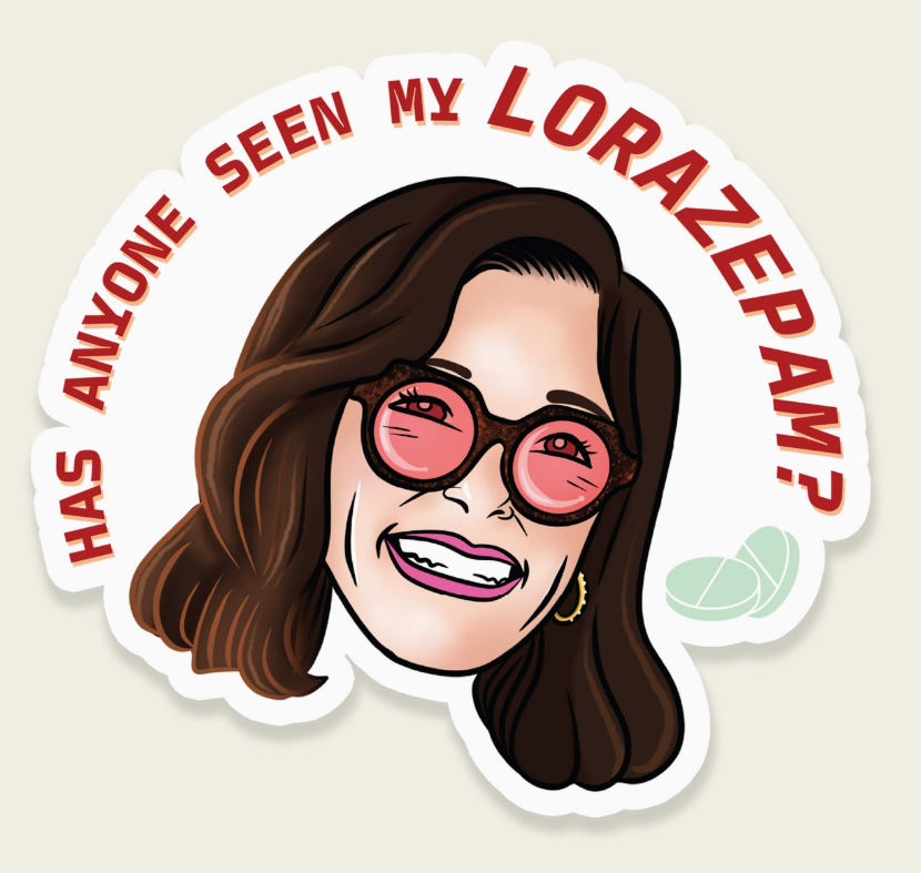 Has Anyone Seen My Lorazepam? White Lotus Sticker