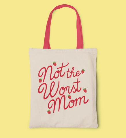 Not The Worst Mom - Red Canvas Tote Bag