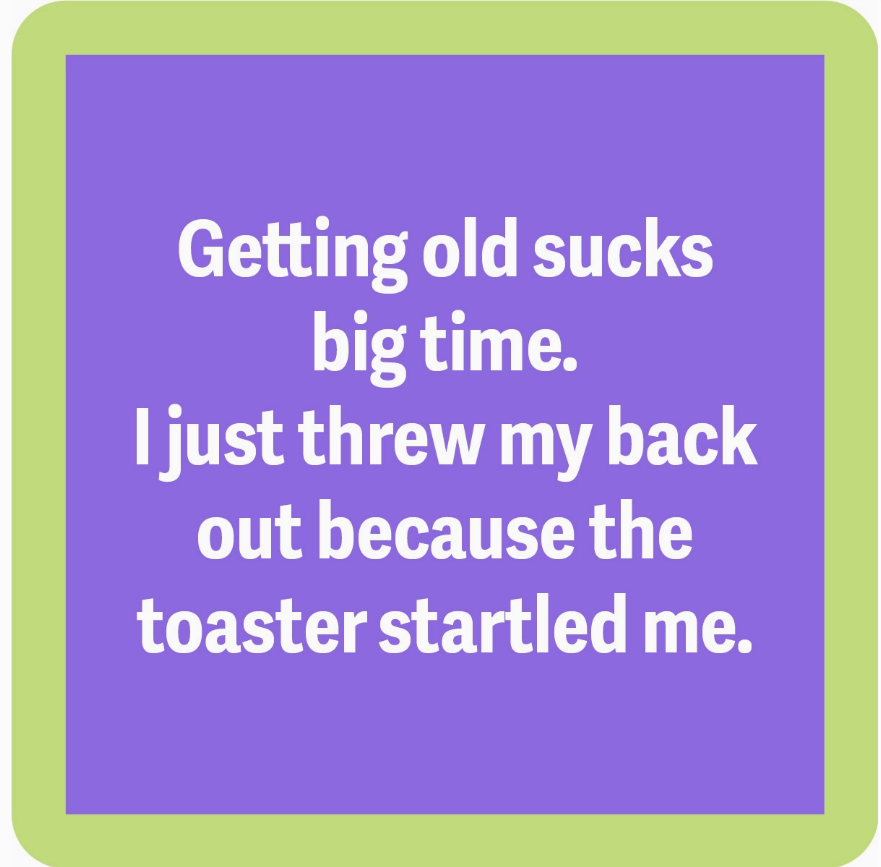 Threw Out my Back Coaster