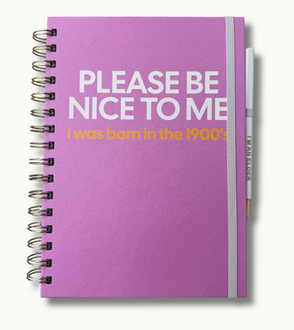 Please Be Nice to Me Journal