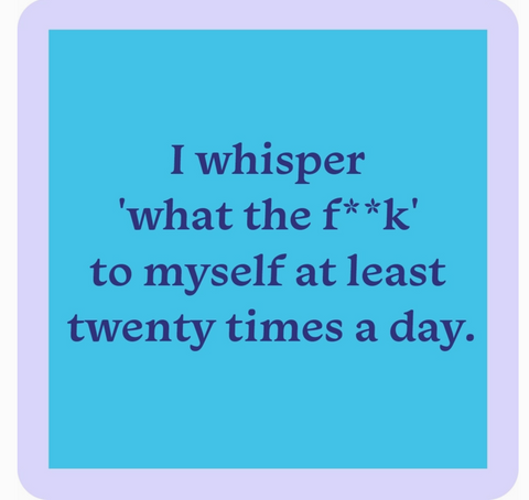 Whisper What the F#ck Coaster