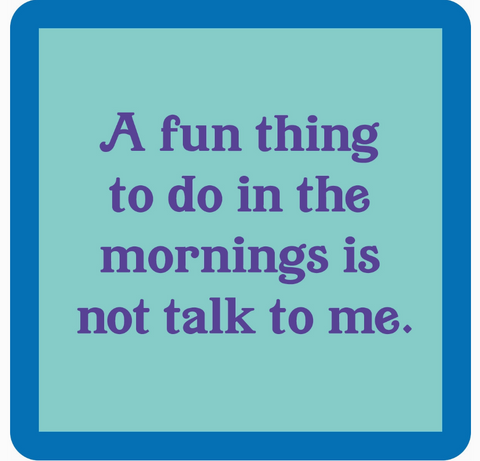 Not Talk Coaster