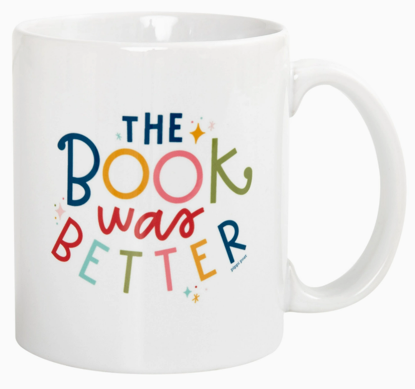 The Book Was Better Mug