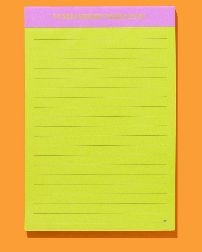 This World Needs More Teachers Like You List Pad