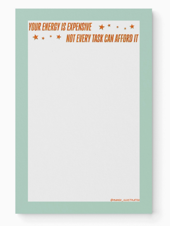 Your Energy is Expensive Notepad