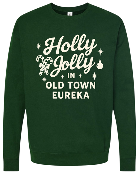 Holly Jolly in Old Town Eureka Sweatshirt